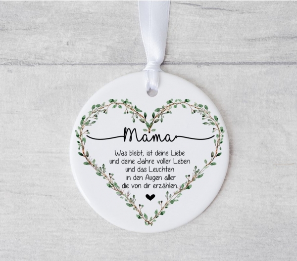 Herz Spruch Mama Trauer Erinnerungsanhänger Keramik Anhänger Weihnachtsanhänger Geschenk von Lüttentüddel®